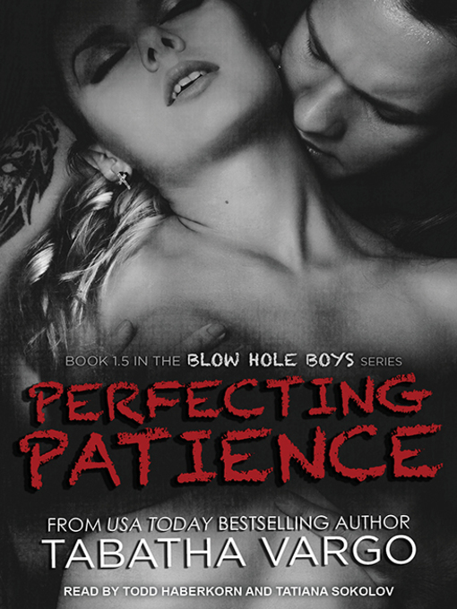 Title details for Perfecting Patience by Tabatha Vargo - Wait list